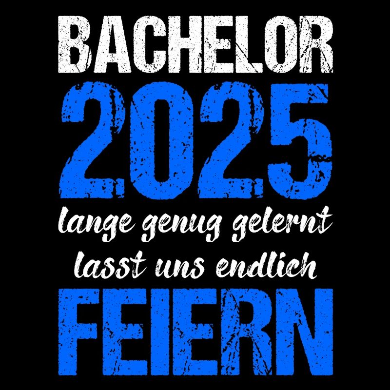 Bachelor 2025 Assez appris Cadeau Etudiant Uni