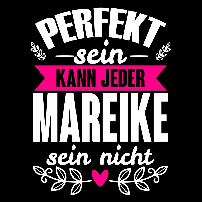 Mareike - Perfekt Sein Kann Jeder Mareike Nicht