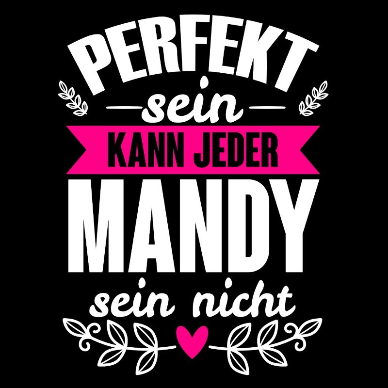 Mandy - Perfekt Sein Kann Jeder Mandy Sein Nicht