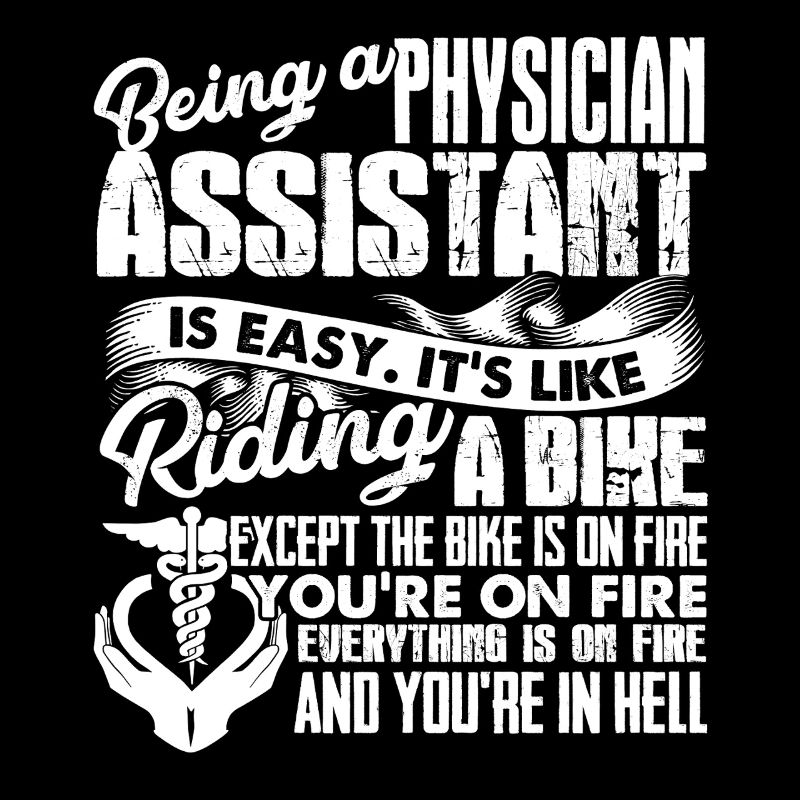 Being A Physician Assistant Is Easy