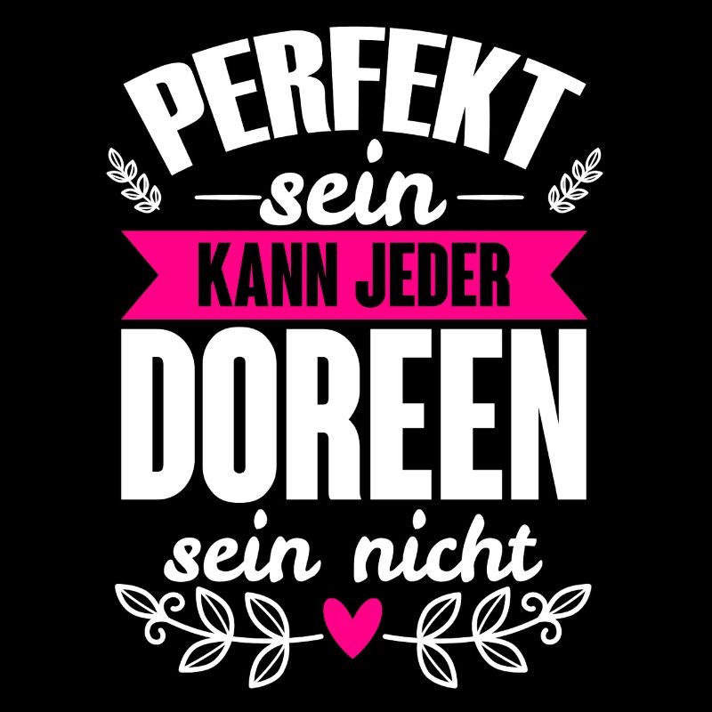 Doreen - Perfekt Sein Kann Jeder Doreen Sein Nicht