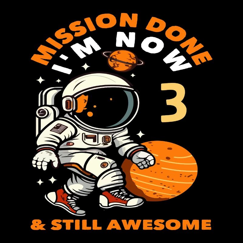 Mission accomplished I'm now 3 and still