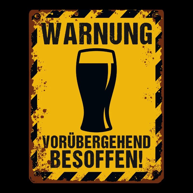 Warnschild Bierlaune – Vorübergehend Besoffen