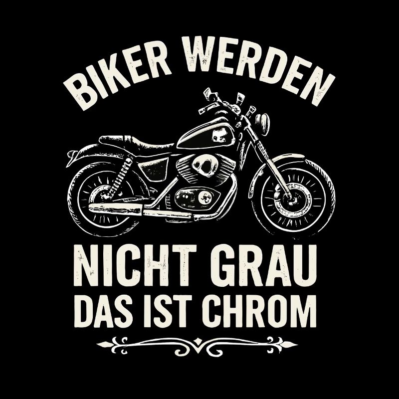 Bikers don't go gray – that's chrome!