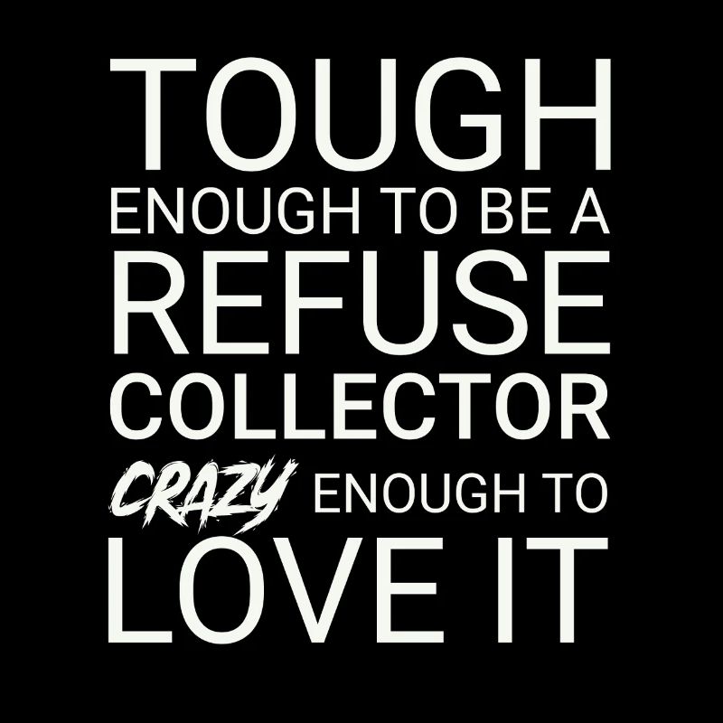 Refuse collector Crazy