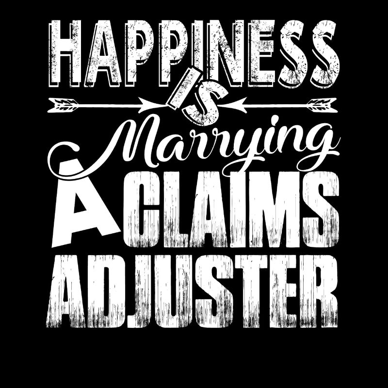 Claims Adjuster Marrying A Claims Adjuster