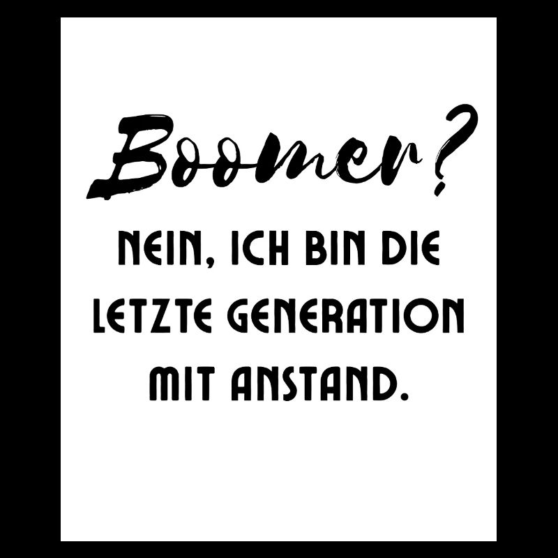 Generation mit Stil Spruch