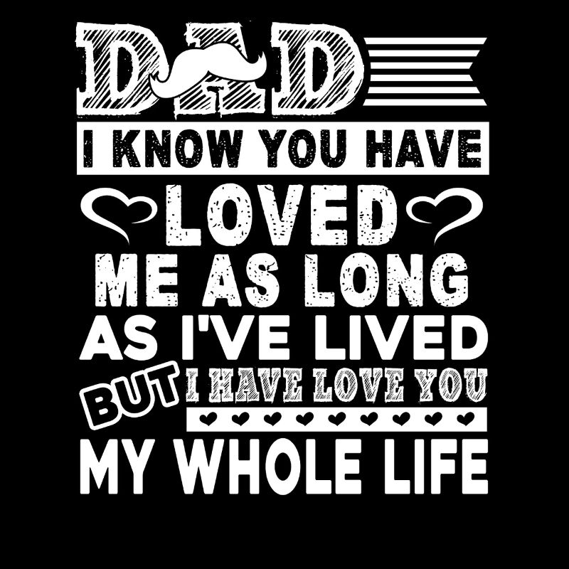 Father's Day I Love My Dad