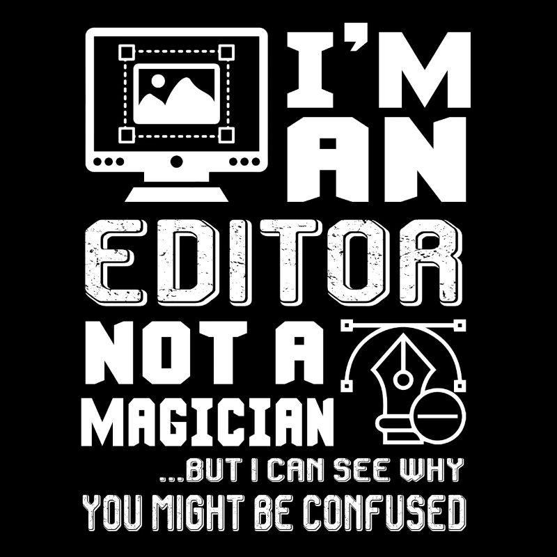 Editor Is Not A Magician