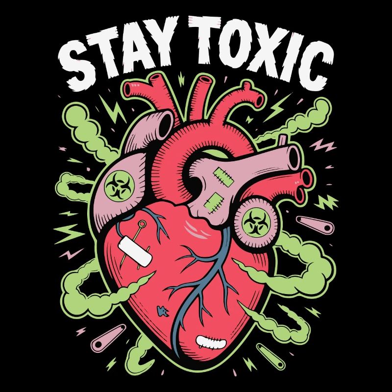 STAY TOXIC