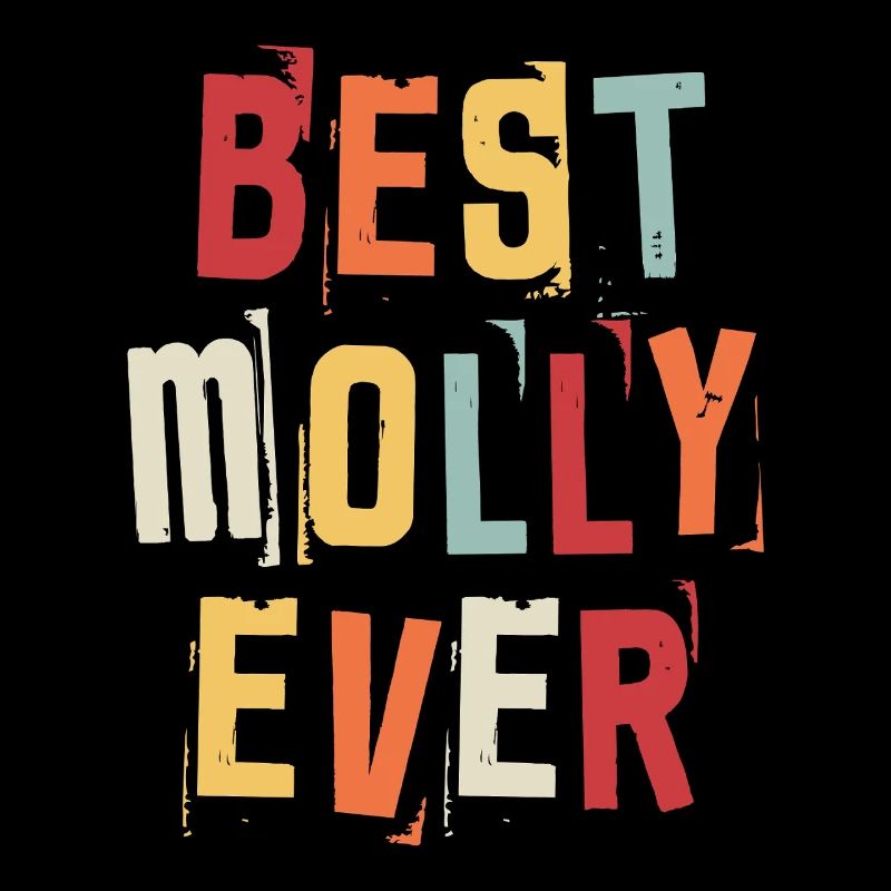 Best Molly Ever Retro First Name Text Saying