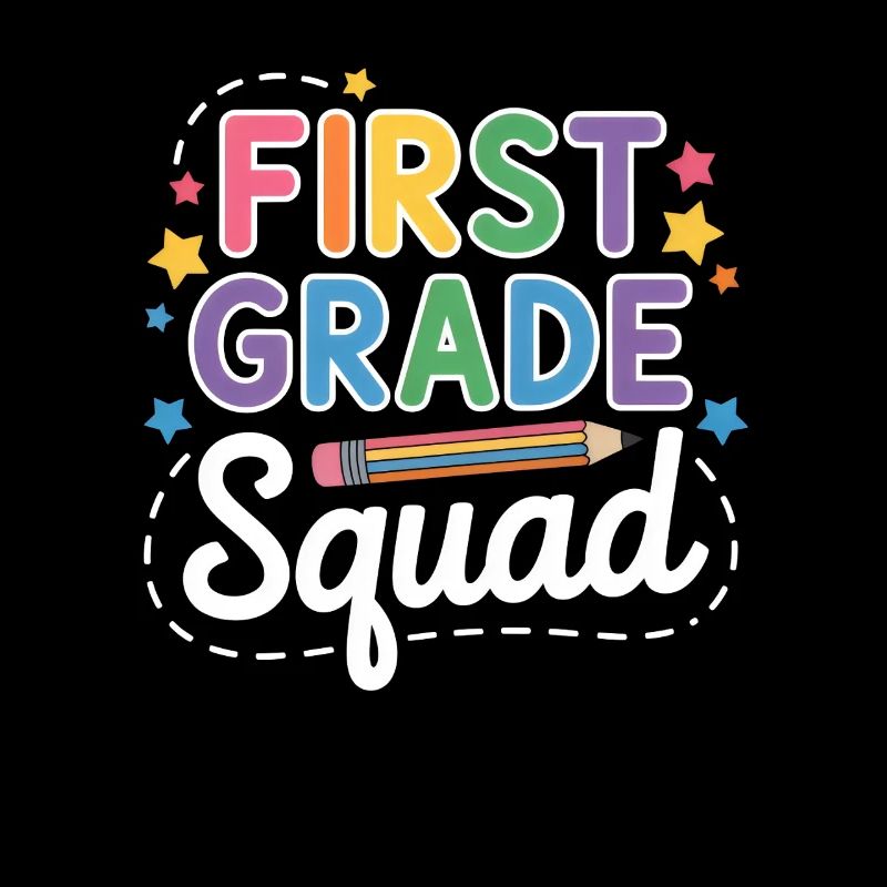 First Grade Squad Back To School