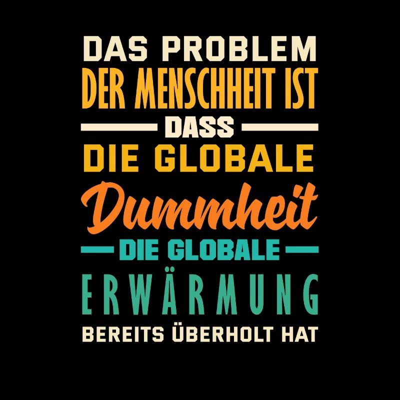 Global stupidity beats warming