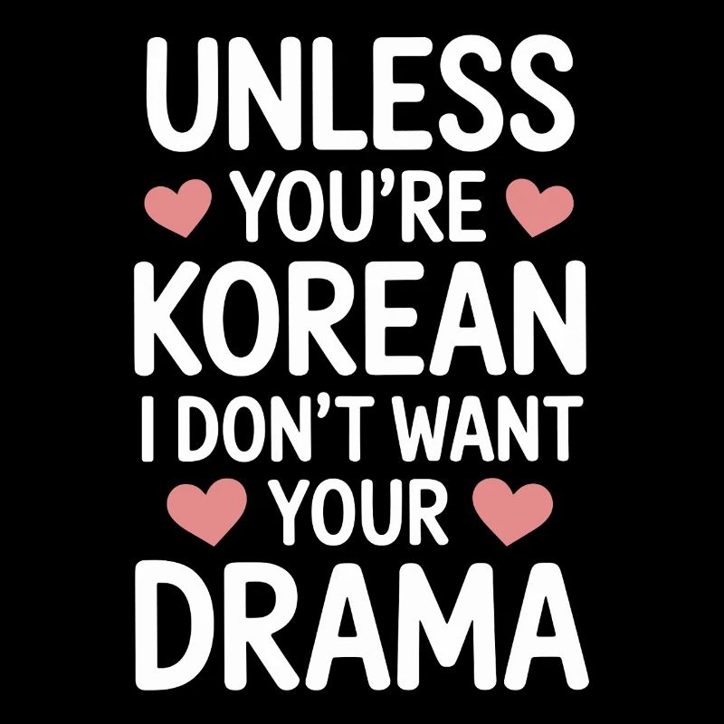K-Drama Drame coréen : à moins que vous ne soyez coréen