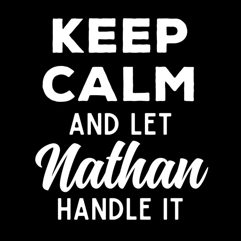 Keep Calm Lass Nathan das regeln Lustiger Spruch