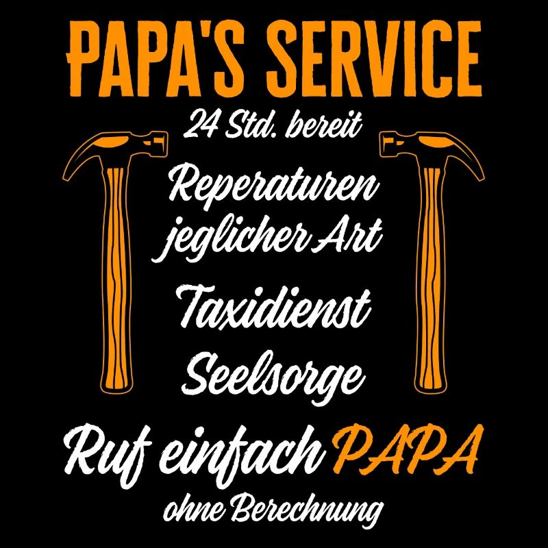 Dad's Service Repairs 24h / Funny Humor