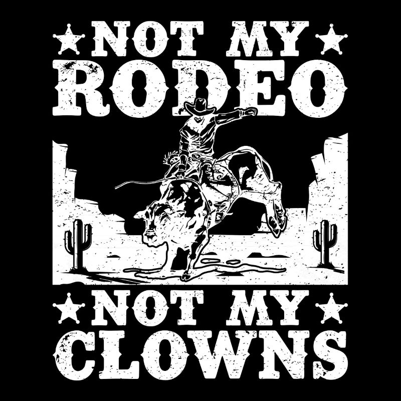 L’équitation de rodéo Pas mon rodéo Pas mes clowns