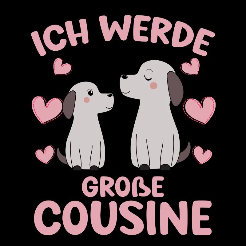 Große Cousine verkünden Hunde Welpen Ich werde