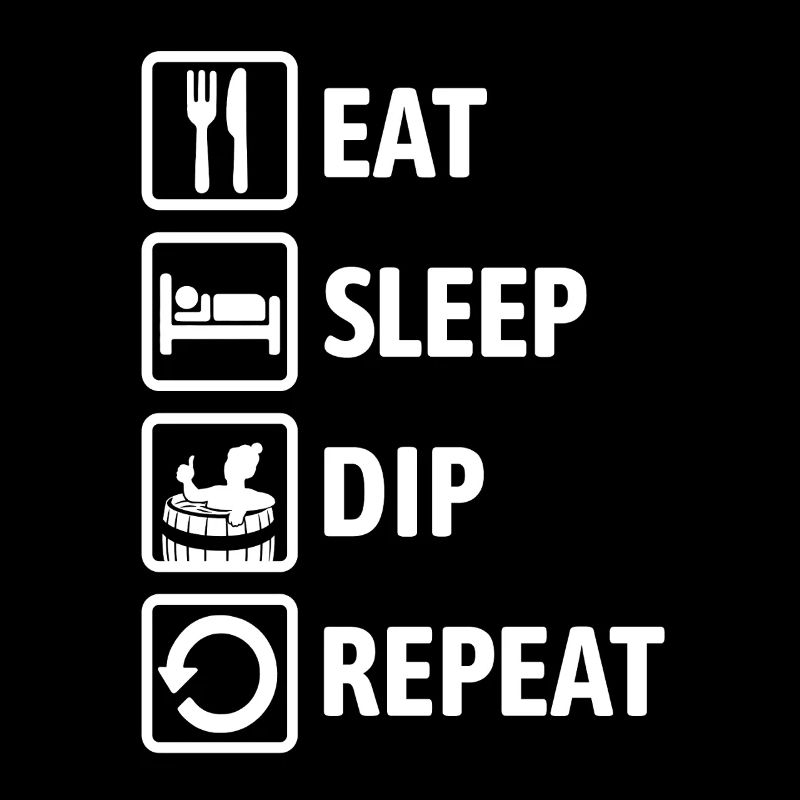 Eat Sleep Dip Repeat - Eisbaden - Winterbaden
