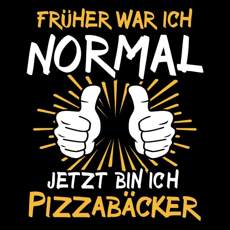 Pizzabäcker Spruch