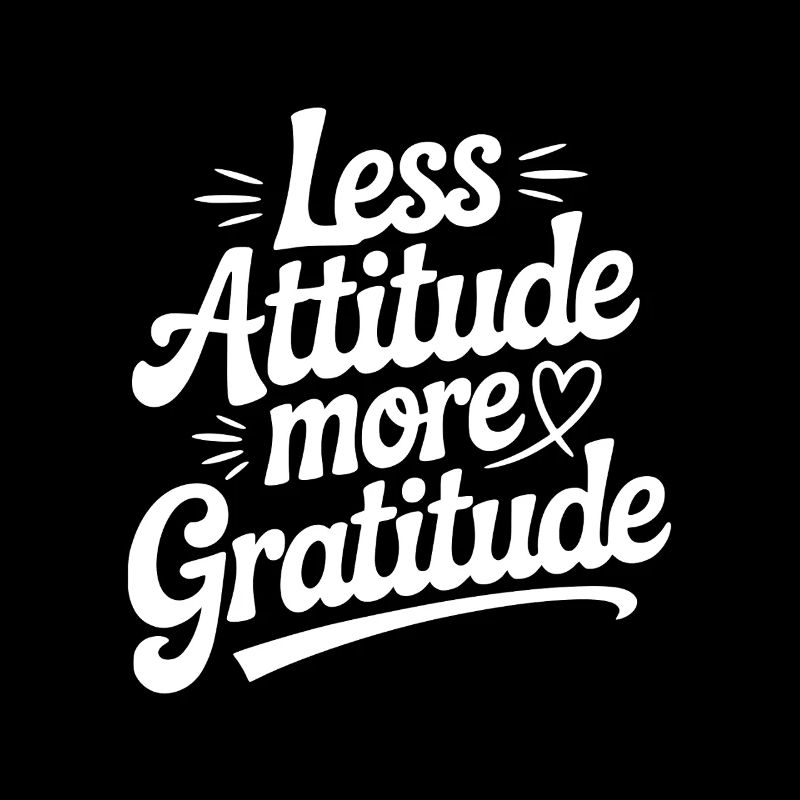 Moins d’attitude, plus de gratitude
