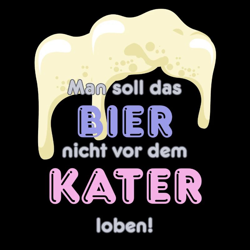 Man soll das Bier nicht vor dem Kater loben