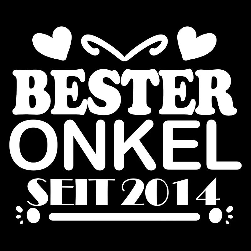 Bester Onkel seit 2014