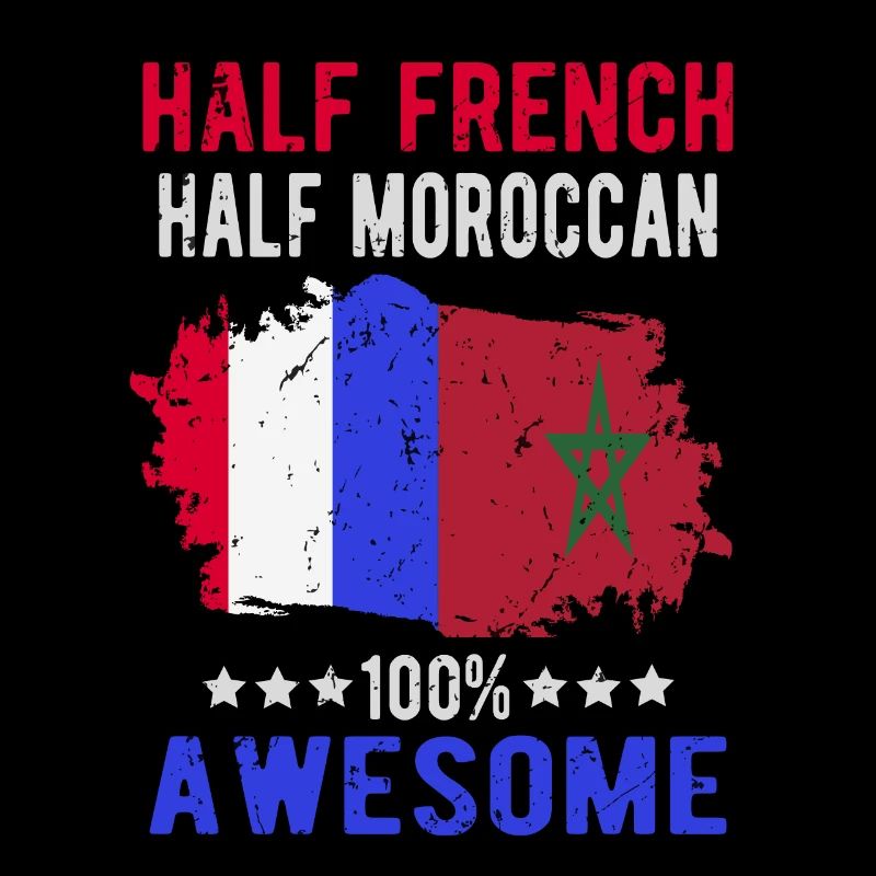 Half French Half Moroccan