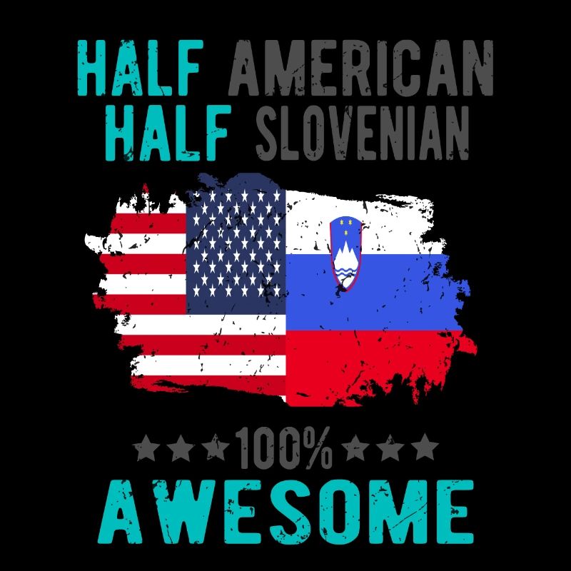 Half American Half Slovenian
