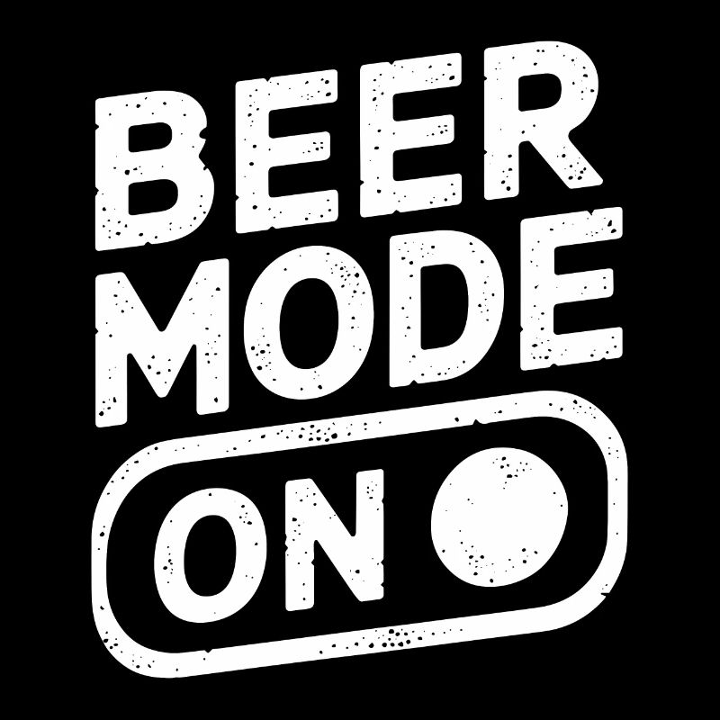 Beer Mode On Beer Saying