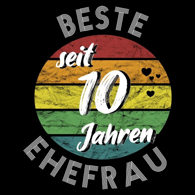 beste Ehefrau seit 10 Jahren Rosenhochzeit retro
