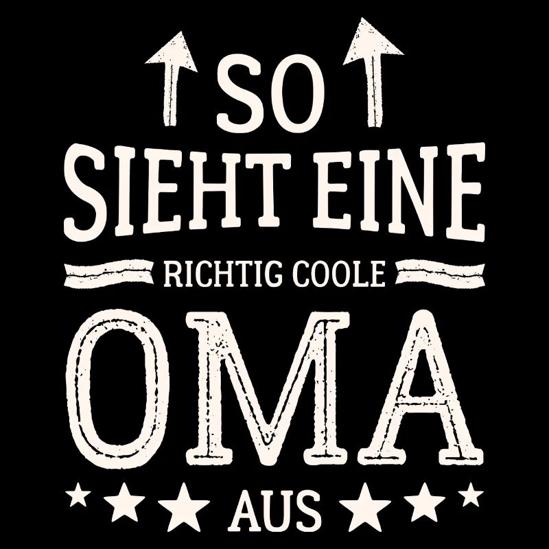 So sieht eine coole Oma aus Beste Großmutter