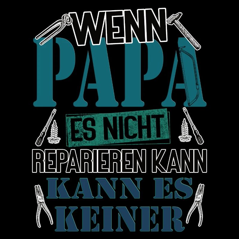 If daddy can't fix it, no one can