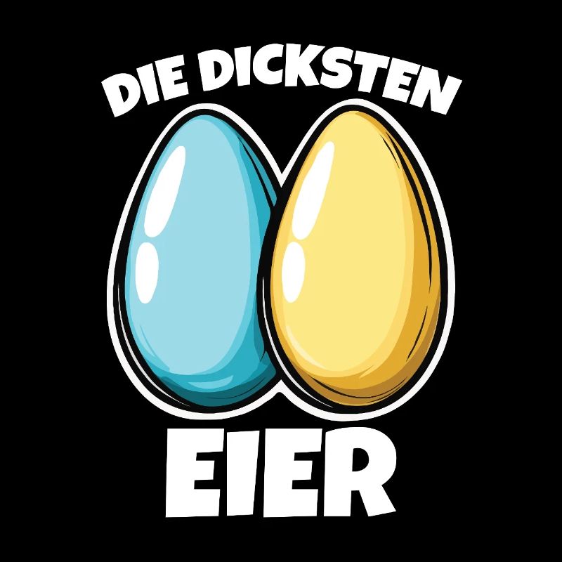 Dicke Eier die dicksten Ostereier