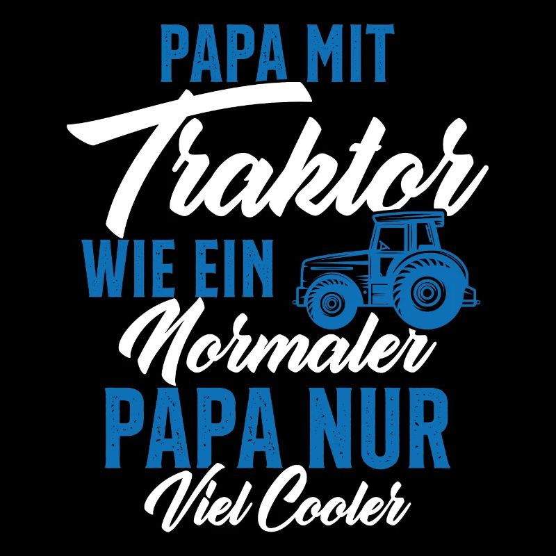 papa nit traktor wie ein normaler