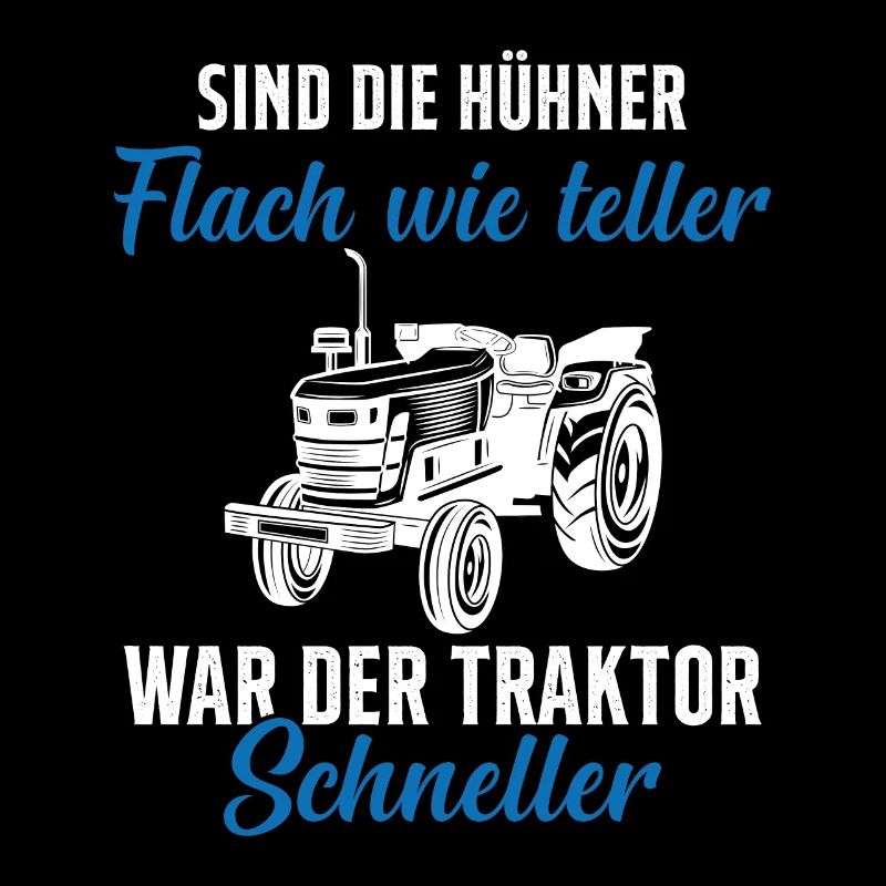 Tractor Tractor Saying Farm Farmer Farmer