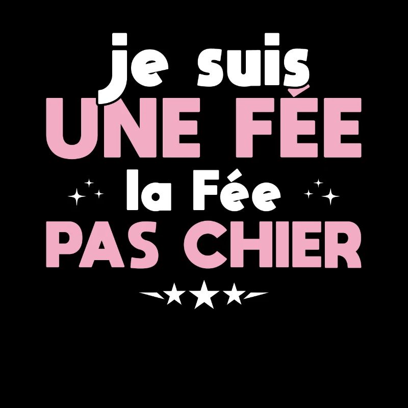 Je Suis Une Fée La Fée Pas Chier
