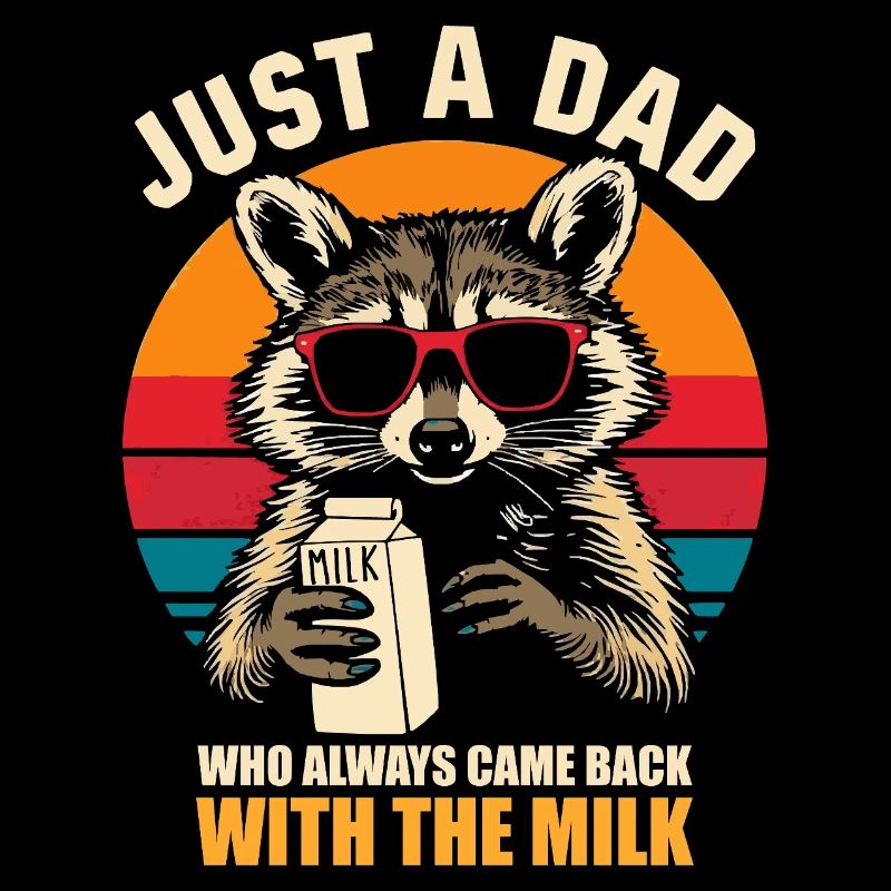 Just A Dad Who Always Came Back With The Milk, Dad