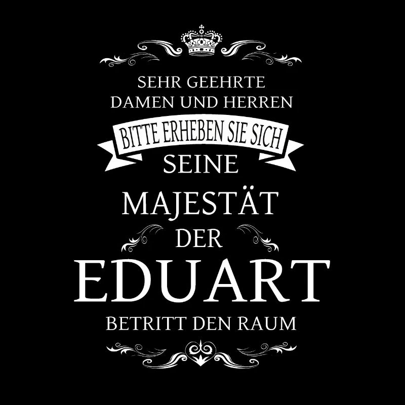 Sa Majesté l’Eduart entre dans la pièce