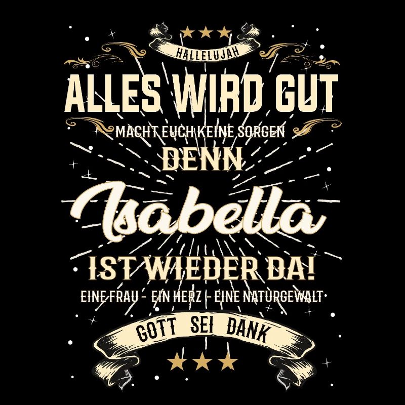 Alles wird gut denn Isabella Ist da Outfit