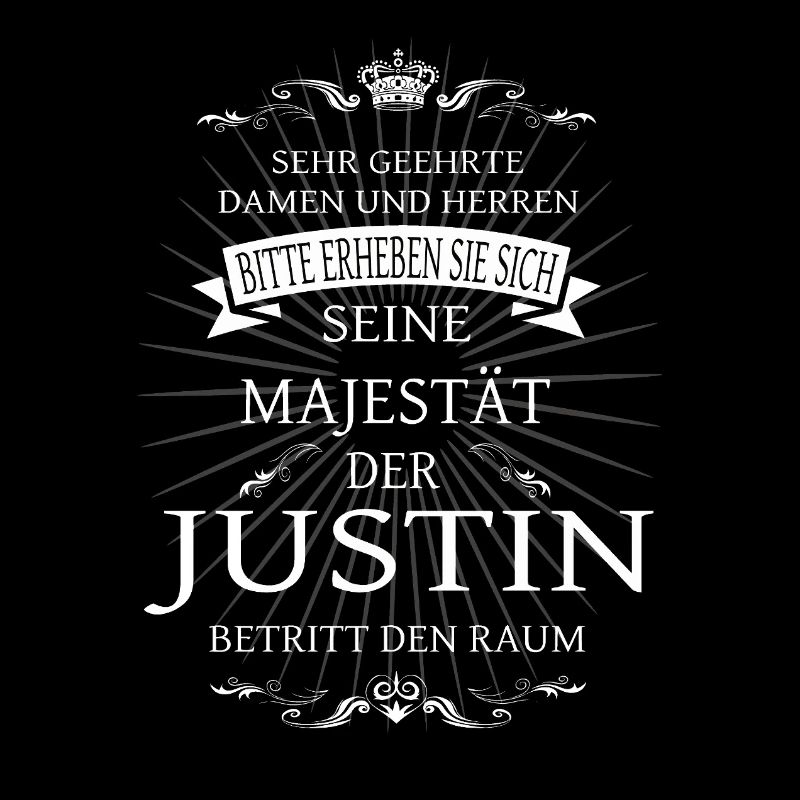 Sa Majesté le Justin entre dans la pièce