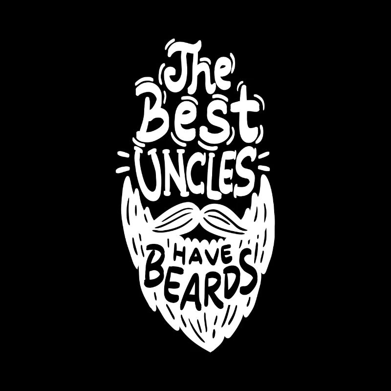 The Best Uncles Have Beards - Bart Vollbart Rasur