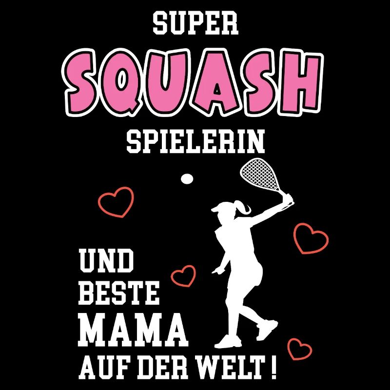 Squash Beste Mama Mutter Muttertag Geburtstag