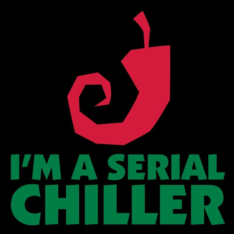 I m a Serial Chiller