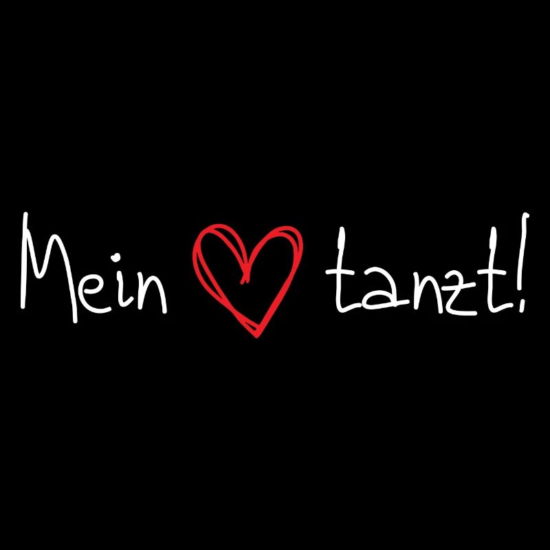 My heart dances! Dancing Heart Saying for Dancers