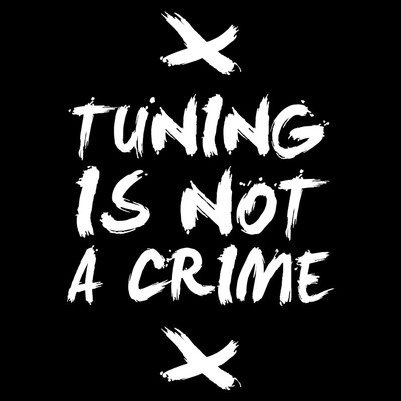 Tuning is not a crime