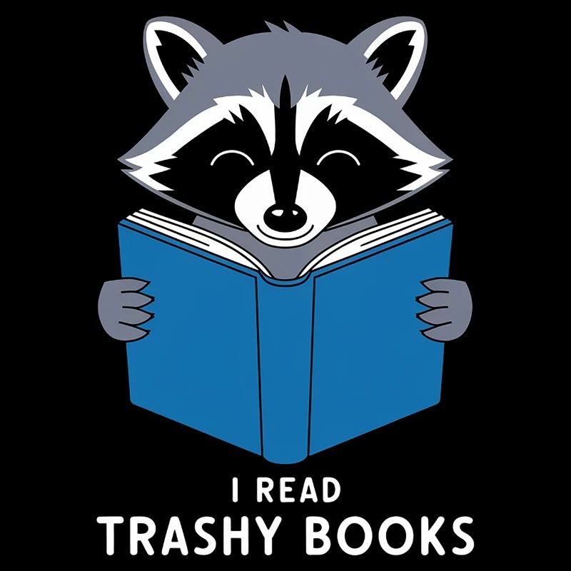 I Read Trashy Books 11