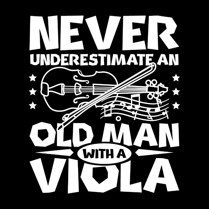 Never underestimate an old man with a Viola