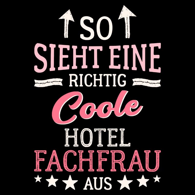 So sieht eine richtig coole Hotelfachfrau aus