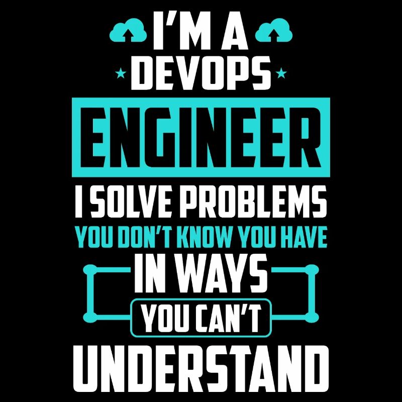 DevOps Engineer Ich löse Probleme, die Sie nicht lösen können